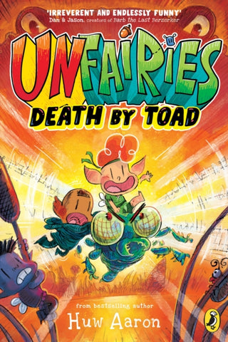 Cover image for 9780241683774 - Unfairies: Death by Toad