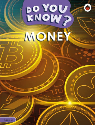 Cover image for 9780241687468 - Do You Know? Level 3 - Money