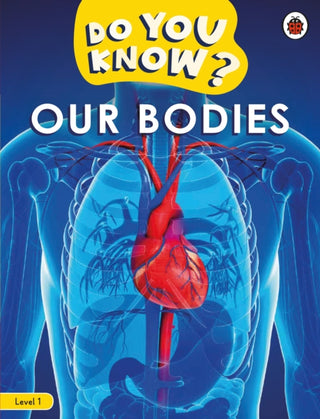 Cover image for 9780241687482 - Do You Know? Level 1 – Our Bodies