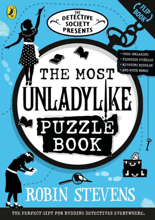 Cover image for 9780241687796 - The Detective Society Presents: The Most Unladylike Puzzle Book