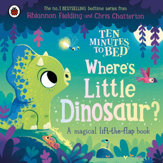 Cover image for 9780241687840 - Ten Minutes to Bed: Where's Little Dinosaur?