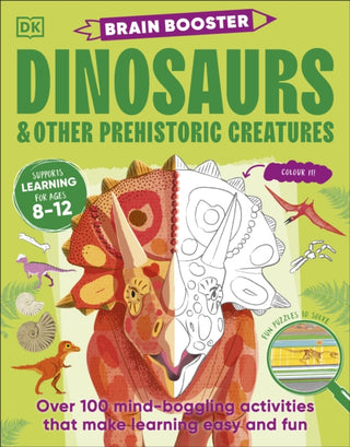 Cover image for 9780241699072 - Brain Booster Dinosaurs and Other Prehistoric Creatures