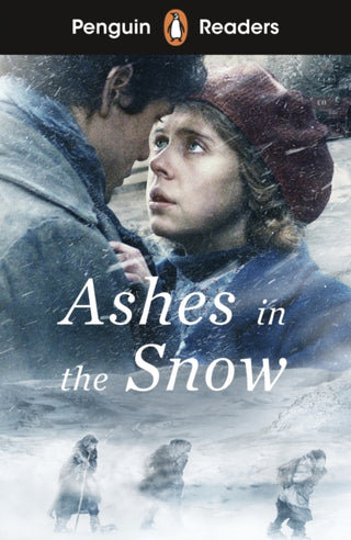 Cover image for 9780241700549 - Penguin Readers Level 5: Ashes in the Snow (ELT Graded Reader)
