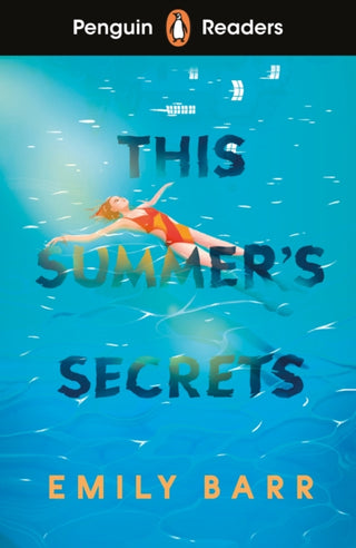 Cover image for 9780241700600 - Penguin Readers Level 5: This Summer's Secrets (ELT Graded Reader)