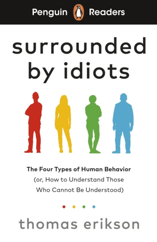 Supplemental image for 9780241700617 - Penguin Readers Level 7: Surrounded by Idiots (ELT Graded Reader)