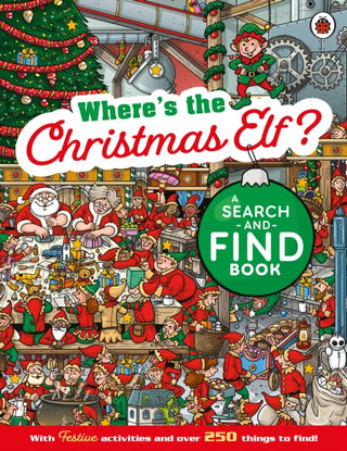 Cover image for 9780241704653 - Where's the Christmas Elf? A Festive Search-and-Find Book