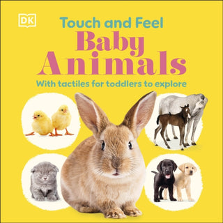 Cover image for 9780241704837 - Touch and Feel Baby Animals