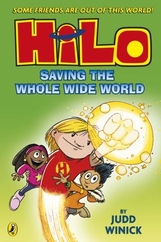 Cover image for 9780241706466 - Hilo: Saving the Whole Wide World
