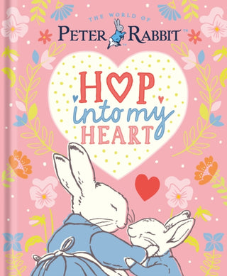 Cover image for 9780241706701 - Peter Rabbit: Hop Into My Heart