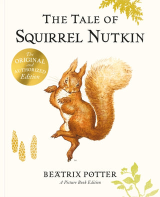 Cover image for 9780241706770 - The Tale of Squirrel Nutkin Picture Book