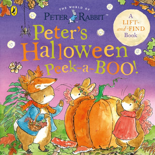 Cover image for 9780241708132 - Peter Rabbit: Peter's Halloween Peek-a-BOO!