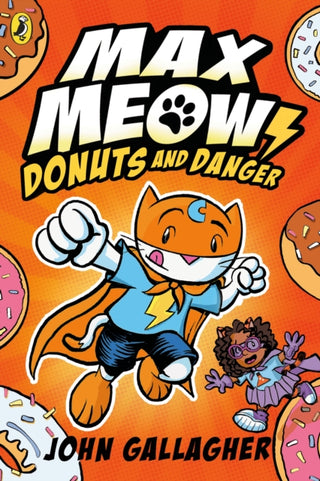 Cover image for 9780241711606 - Max Meow Book 2: Donuts and Danger