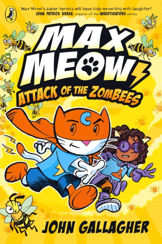 Cover image for 9780241711682 - Max Meow Book 5: Attack of the ZomBEES