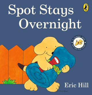 Supplemental image for 9780241712351 - Spot Stays Overnight