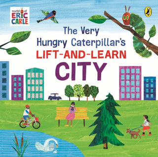 Cover image for 9780241714430 - The Very Hungry Caterpillar’s Lift-and-Learn: City
