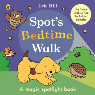 Cover image for 9780241716236 - Spot’s Bedtime Walk