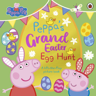 Cover image for 9780241716786 - Peppa Pig: Peppa’s Grand Easter Egg Hunt