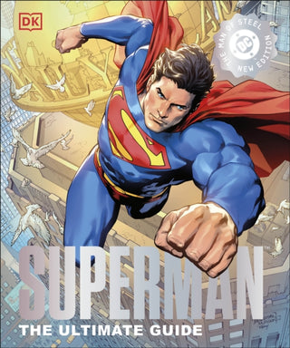 Supplemental image for 9780241718506 - DC Superman The Ultimate Guide The Man of Steel New Edition