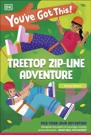 Cover image for 9780241718537 - You've Got This! Treetop Zip-Line Adventure