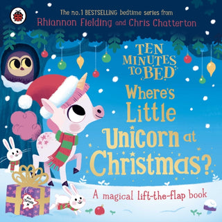 Cover image for 9780241720707 - Ten Minutes to Bed: Where's Little Unicorn at Christmas?