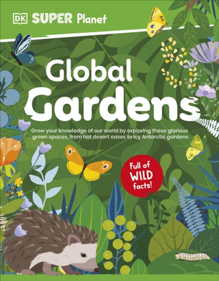 Cover image for 9780241721599 - DK Super Planet Global Gardens