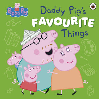Supplemental image for 9780241721896 - Peppa Pig: Daddy Pig’s Favourite Things