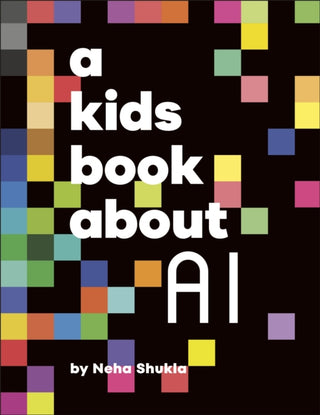 Cover image for 9780241725948 - A Kids Book About AI
