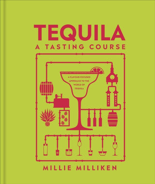 Cover image for 9780241726198 - Tequila: A Tasting Course
