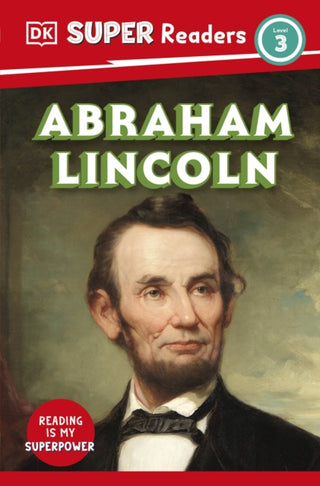 Cover image for 9780241726518 - DK Super Readers Level 3 Abraham Lincoln