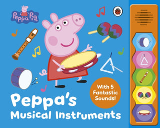 Cover image for 9780241727850 - Peppa Pig: Peppa’s Musical Instruments