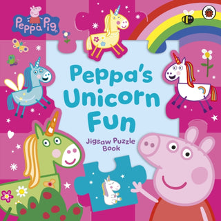 Cover image for 9780241727898 - Peppa Pig: Peppa’s Unicorn Fun Jigsaw Puzzle Book