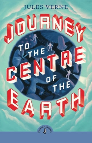 Cover image for 9780241736241 - Journey to the Centre of the Earth