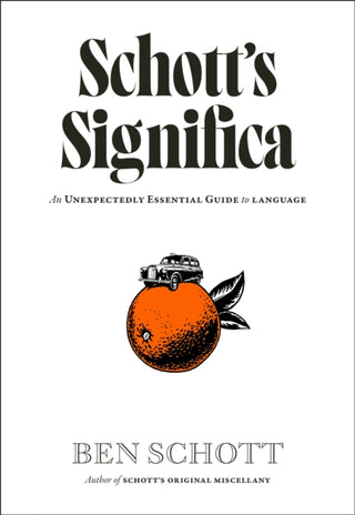 Cover image for 9780241736609 - Schott’s Significa