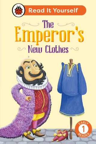 Cover image for 9780241738900 - The Emperor's New Clothes: Read It Yourself - Level 1 Early Reader