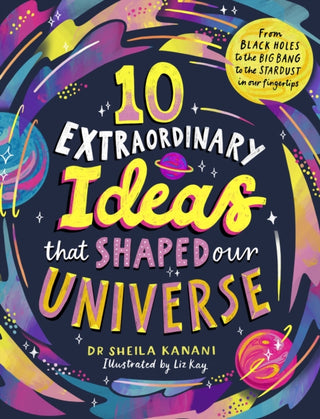 Cover image for 9780241739969 - 10 Extraordinary Ideas that Shaped our Universe