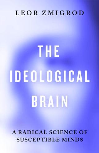 Cover image for 9780241741214 - The Ideological Brain