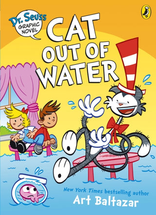Cover image for 9780241742457 - Dr. Seuss Graphic Novel: Cat Out of Water