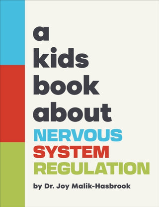 Cover image for 9780241742938 - A Kids Book About Nervous System Regulation