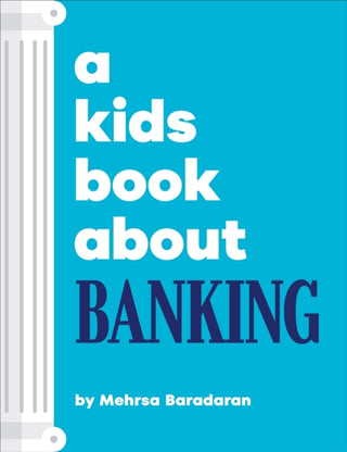 Cover image for 9780241743027 - A Kids Book About Banking