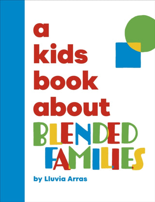 Cover image for 9780241743065 - A Kids Book About Blended Families