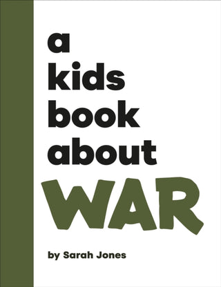 Supplemental image for 9780241743270 - A Kids Book About War