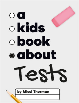 Supplemental image for 9780241743300 - A Kids Book About Tests