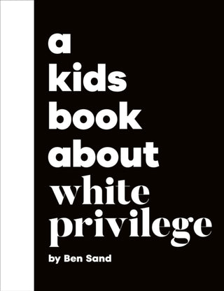 Supplemental image for 9780241743317 - A Kids Book About White Privilege