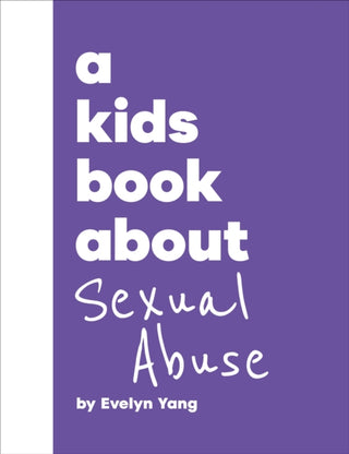 Supplemental image for 9780241743355 - A Kids Book About Sexual Abuse