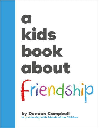 Cover image for 9780241743447 - A Kids Book About Friendship