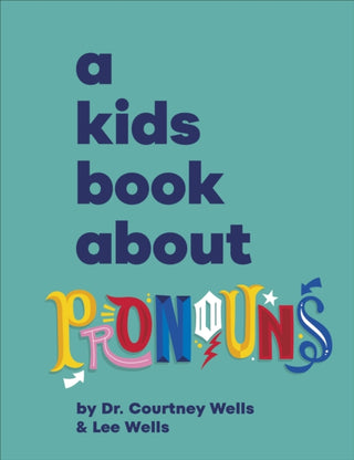Cover image for 9780241743577 - A Kids Book About Pronouns