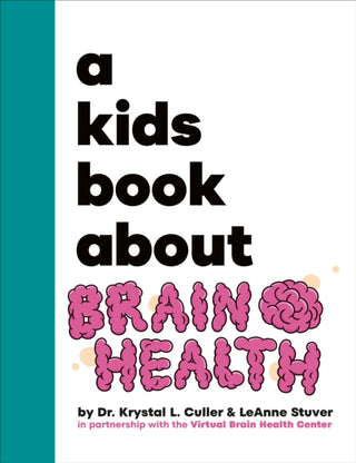 Cover image for 9780241743645 - A Kids Book About Brain Health