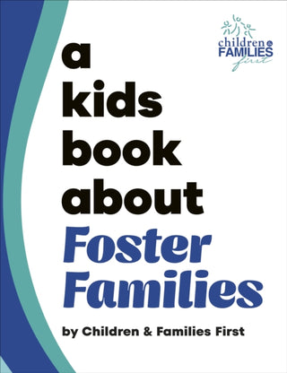 Cover image for 9780241743829 - A Kids Book About Foster Families