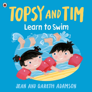 Cover image for 9780241744444 - Topsy and Tim: Learn to Swim
