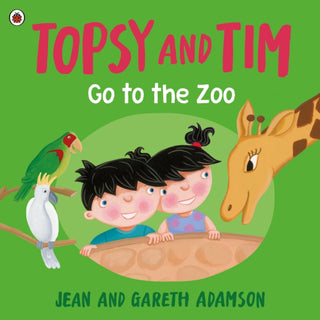 Cover image for 9780241744451 - Topsy and Tim: Go to the Zoo